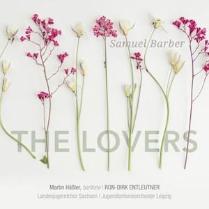 Samuel Barber: The Lovers, Op. 43