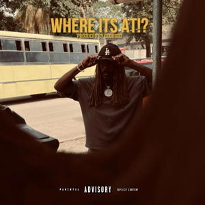 Where its at (Explicit)