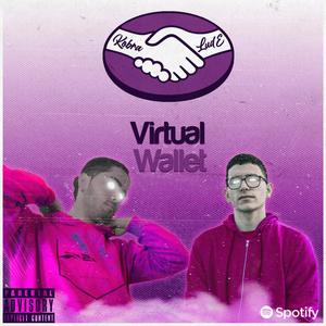 Virtual Wallet (feat. Kobra) (Explicit)