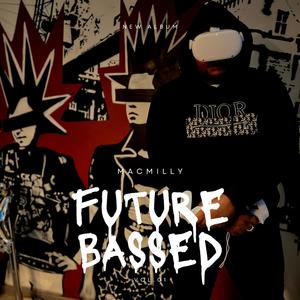 Future Bassed Vol. 01