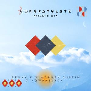 Congratulate (Private Mix) (feat. Warren Justin & KQwanel604)