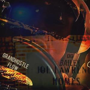 GrandHustleflow (Explicit)