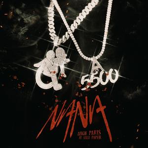 NANA (feat. Selli Paper) (Explicit)