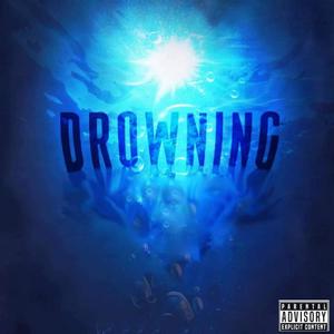 Drowning (feat. Darrein STL, Neiko Juliaun & Sunny C) [Explicit]