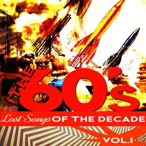 The Sixties - Lost Songs of the Decade, Vol. 1