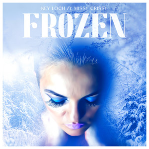 Frozen(feat. Missy Crissy) (TP Radio Edit)