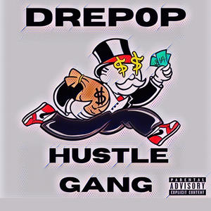 hustle gang (Explicit)