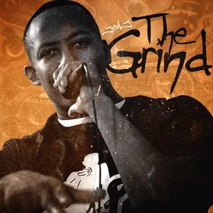 The Grind (Explicit)