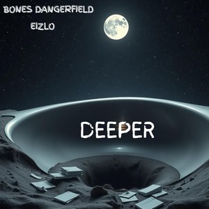 Deeper (feat. Eizlo) (Explicit)