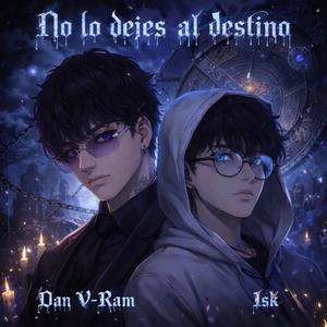 No lo dejes al destino (feat. Lsk)