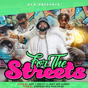 For The Streets (feat. Lil Nafy, Aldeen & AC5 RECORDS)