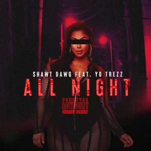 All Night (Explicit)