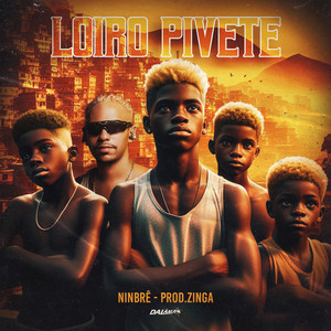 Loiro Pivete (Explicit)