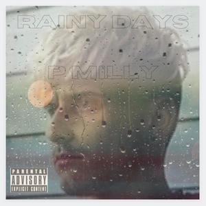 Rainy Days (feat. Dylan Toole) [Explicit]