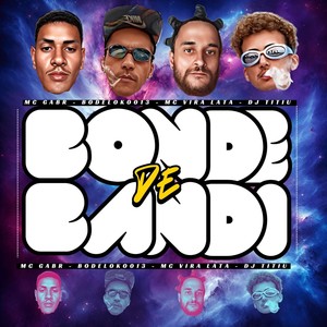 Bonde de Bandi (Explicit)