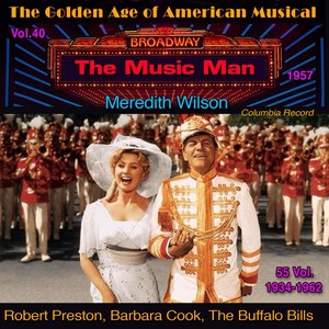 The Music Man - The Golden Age of American Musical Vol. 40/55 (1957) (Columbia Record)