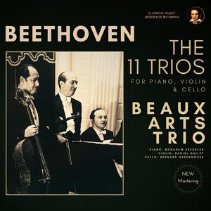 Beethoven: The 11 Trios for Piano, Violin & Cello by the Beaux Arts Trio (2023 Remastered, Studio 1965)