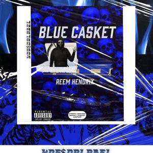 Blue Casket (Explicit)