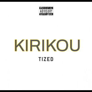 KIRIKOU (Explicit)