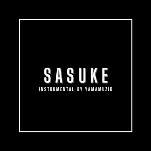 Sasuke (Instrumental)