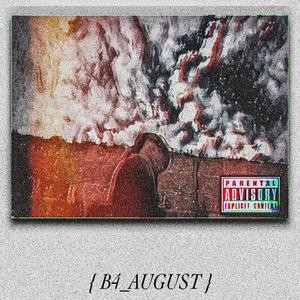 B4.AUGUST (Explicit)