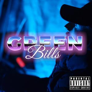 Green Bills (Explicit)