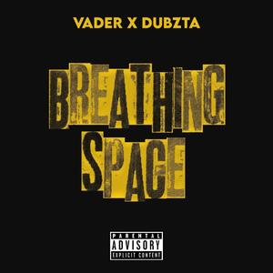 Breathing Space (Explicit)