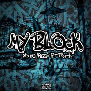 My Block (feat. Tru-L) [Explicit]