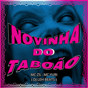 Novinha do Taboão (Explicit)