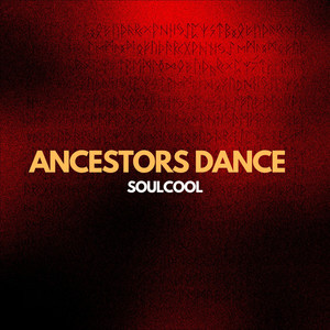 Ancestors Dance
