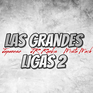 Las Grandes Ligas 2