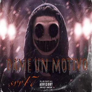 Dame un Motivo (feat. darko) [Explicit]