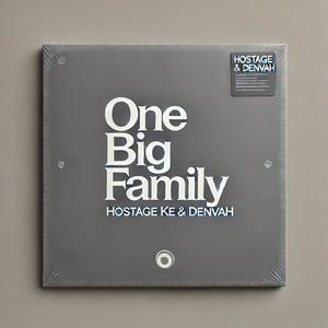 One Big Family (Explicit)