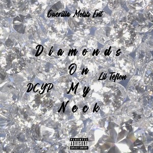 Diamonds On My Neck (Explicit)