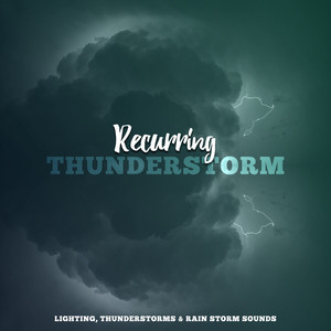 Recurring Thunderstorm