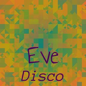 Eve Disco