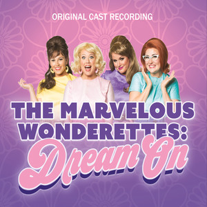 Wonderettes: Dream On