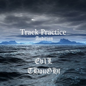 Track Practice (Audition)