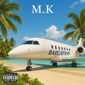 Baecation (Explicit)