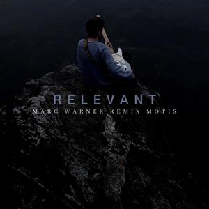 Relevant (feat. Motis) (Remix|Explicit)