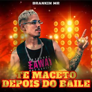 Te Maceto Depois do Baile (Explicit)