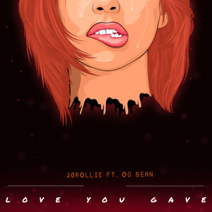 Love You Gave (Explicit)