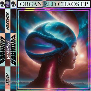 Organized Chaos E.P. (Explicit)