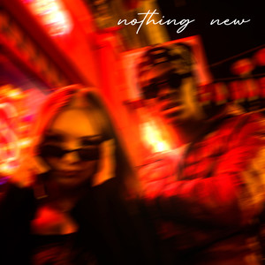 nothing new (Explicit)