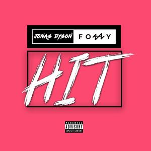 Hit!(feat. Fonzy) (Explicit)