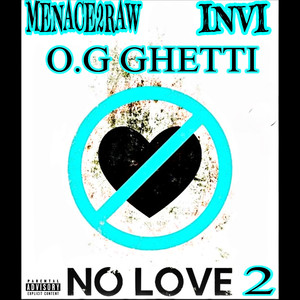 No Love 2 (Explicit)