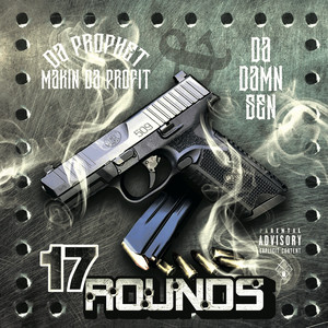 17 Rounds (Explicit)