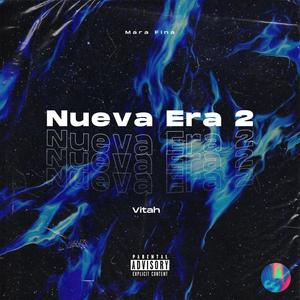 NUEVA ERA 2 (Explicit)