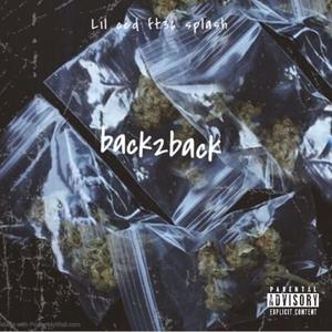 Back 2 Back (Explicit)