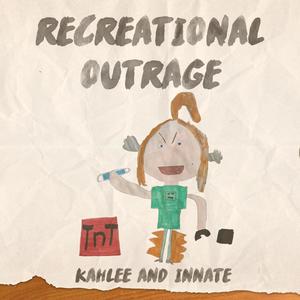 Recreational Outrage (Explicit)